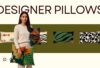 Confessions of a Cushion Addict: Why Designer Pillows Are My Home Décor Weakness